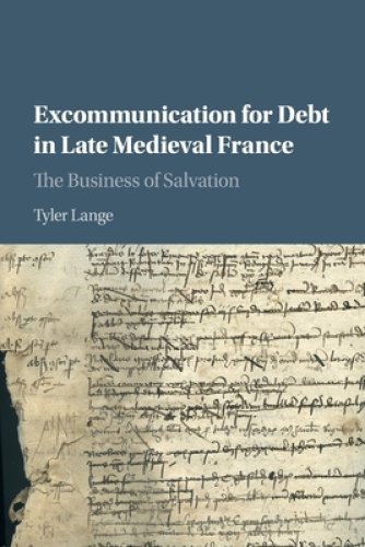 Excommunication For Debt In Late Medieval France