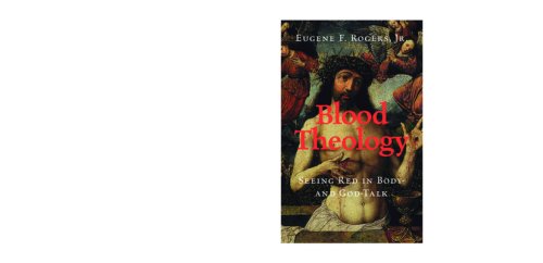 Blood Theology: Seeing Red in Body- And God-Talk