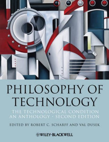 Philosophy of Technology