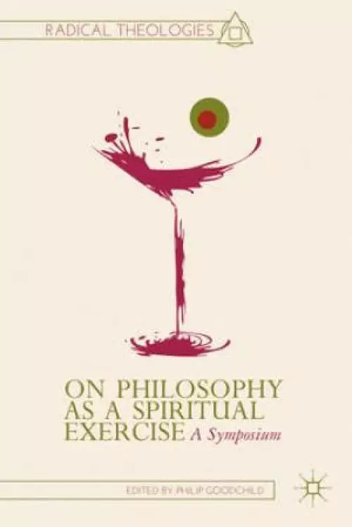 On Philosophy as a Spiritual Exercise