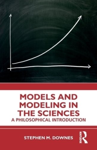 Models and Modelling in the Sciences: A Philosophical Introduction