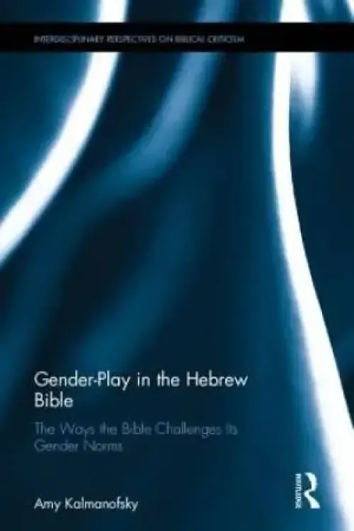 Gender-Play in the Hebrew Bible