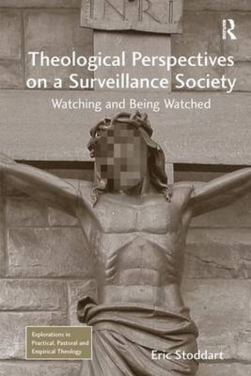 Theological Perspectives on a Surveillance Society