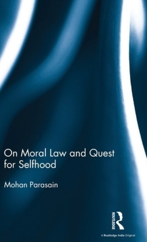 On Moral Law and Quest for Selfhood