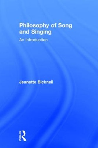 Philosophy of Song and Singing: An Introduction