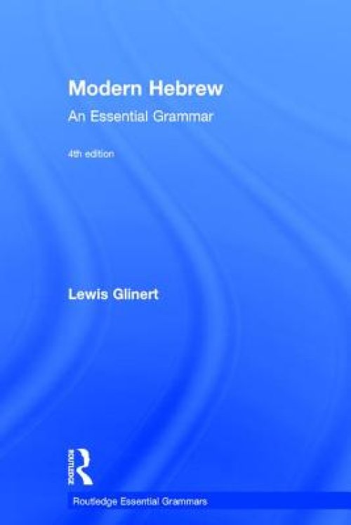 Modern Hebrew: An Essential Grammar