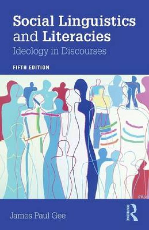 Social Linguistics and Literacies: Ideology in Discourses