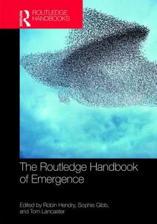 The Routledge Handbook of Philosophy of Emergence