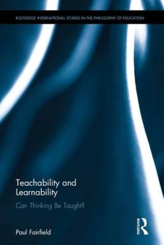 Teachability and Learnability: Can Thinking Be Taught?