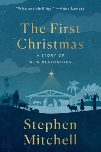 The First Christmas: A Story of New Beginnings