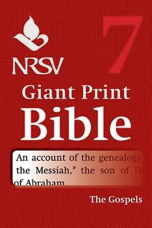 NRSV Giant Print Bible Volume 7. Gospels