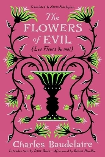 The Flowers of Evil: (Les Fleurs Du Mal)