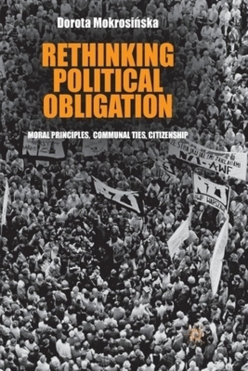 Rethinking Political Obligation