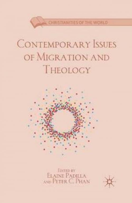 Contemporary Issues of Migration and Theology