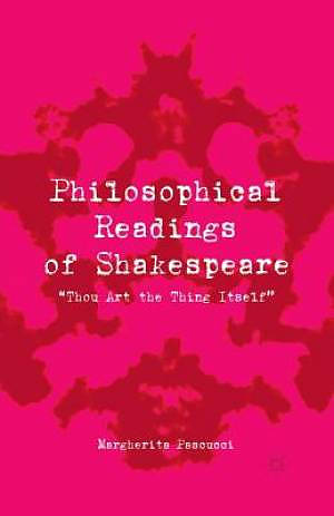 Philosophical Readings of Shakespeare