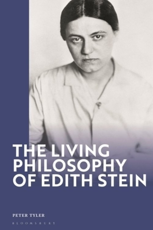 The Living Philosophy of Edith Stein