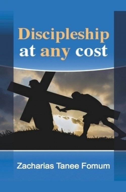 Discipleship at Any Cost