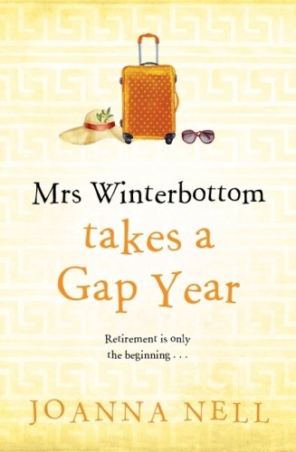 Mrs Winterbottom Takes a Gap Year