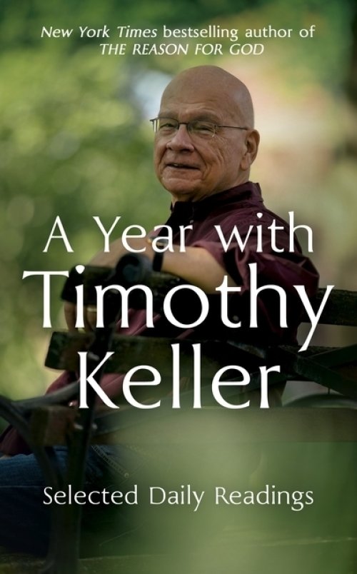 A Year with Timothy Keller