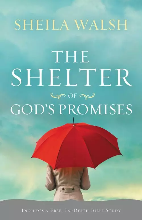 The Shelter Of God's Promises