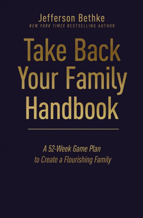 Take Back Your Family Handbook