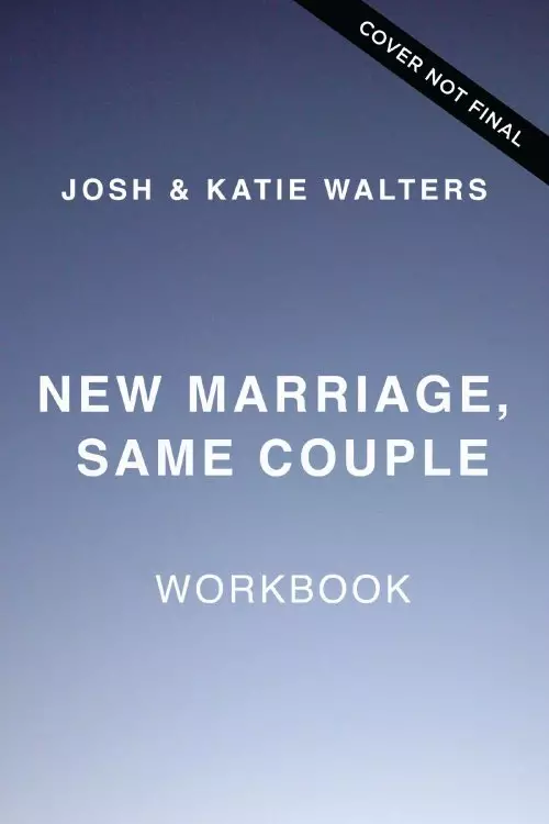 New Marriage, Same Couple Workbook