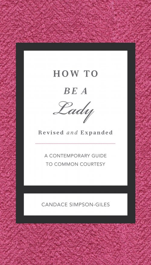 How To Be A Lady