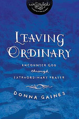 Leaving Ordinary