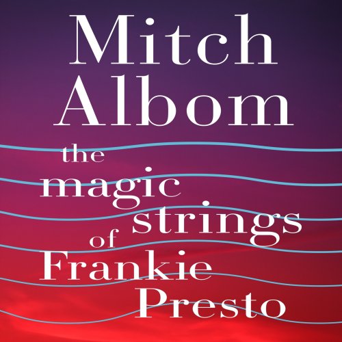 Magic Strings of Frankie Presto