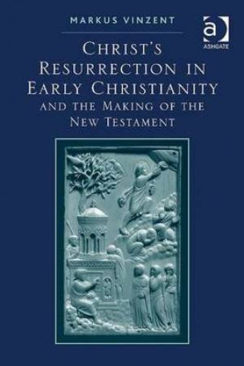 Christ's Resurrection in Early Christianity