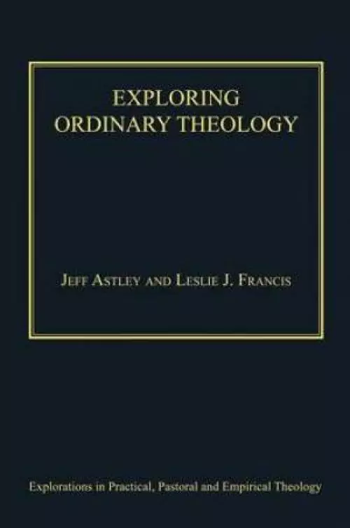 Exploring Ordinary Theology