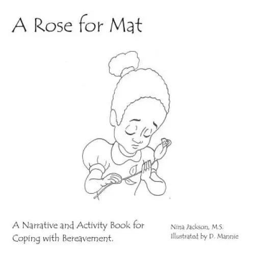 Rose For Mat