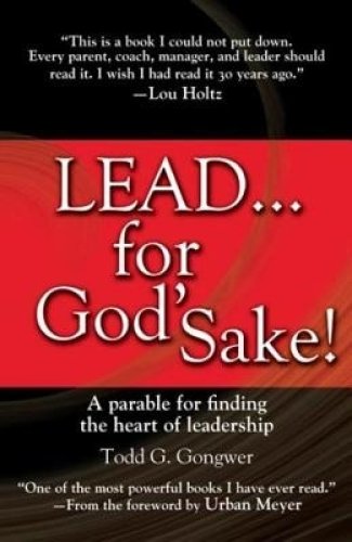 Lead . . . for God's Sake!