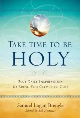 Take Time to Be Holy