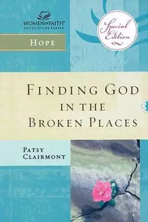 Finding God in the Broken Places