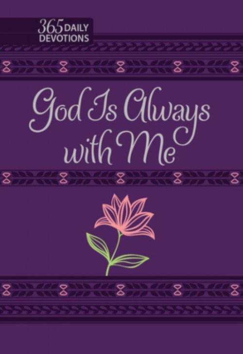 God Is Always with Me: 365 Daily Devotions