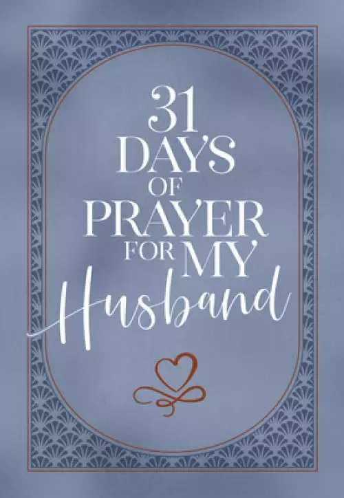 31 Days of Prayer for My Husband