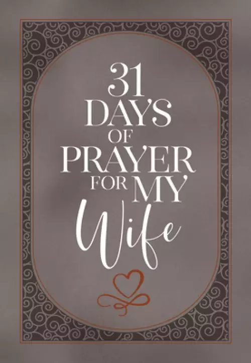 31 Days of Prayer for My Wife