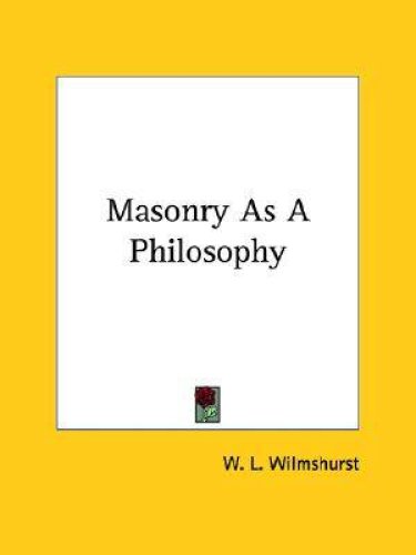 Masonry As A Philosophy