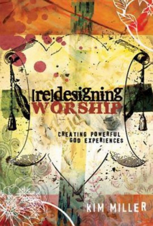 Redesigning Worship