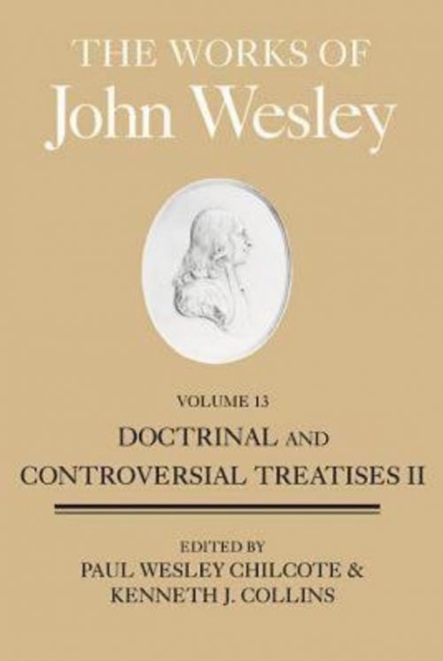 The Works Of John Wesley, Volume 13