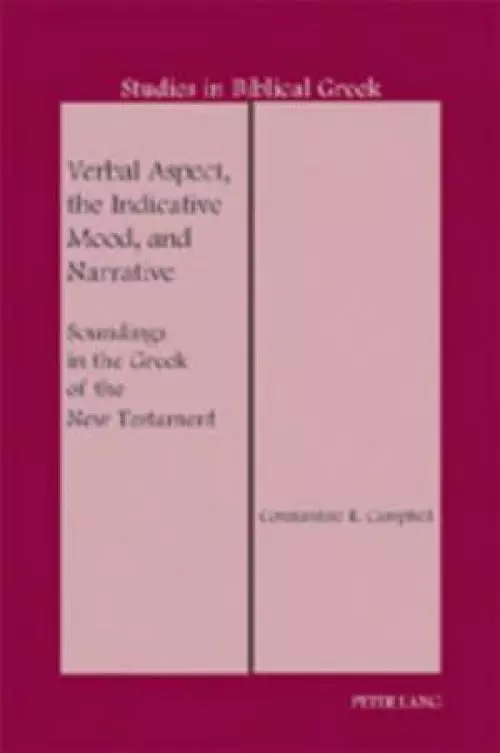 Verbal Aspect, the Indicative Mood, and Narrative