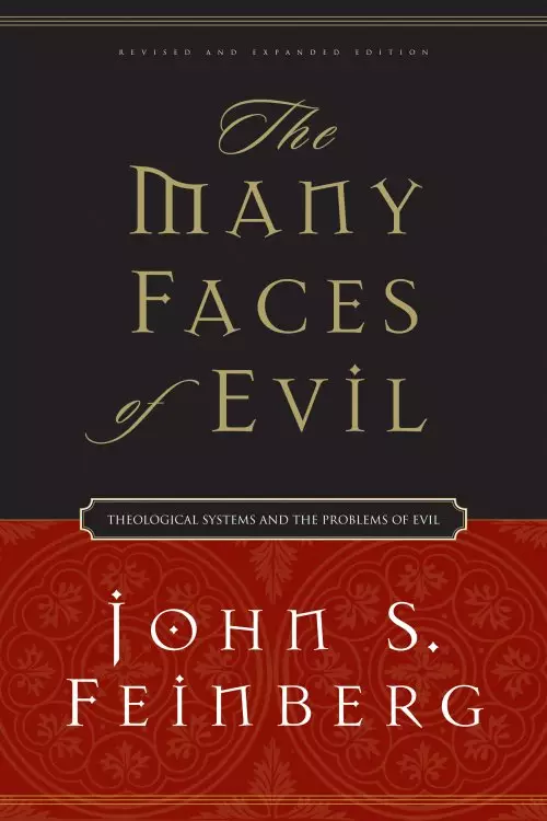 The Many Faces of Evil (Revised and Expanded Edition)