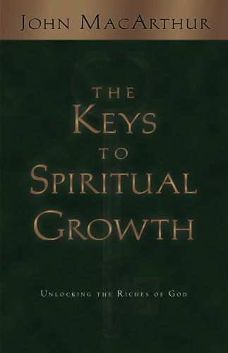 The Keys to Spiritual Growth