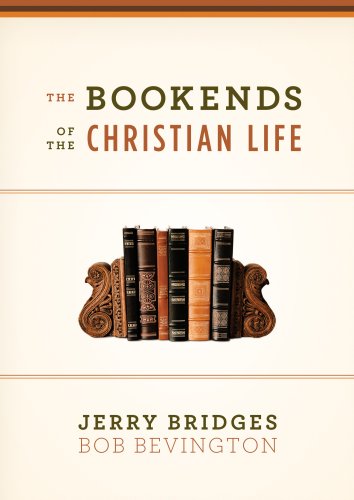 The Bookends of the Christian Life