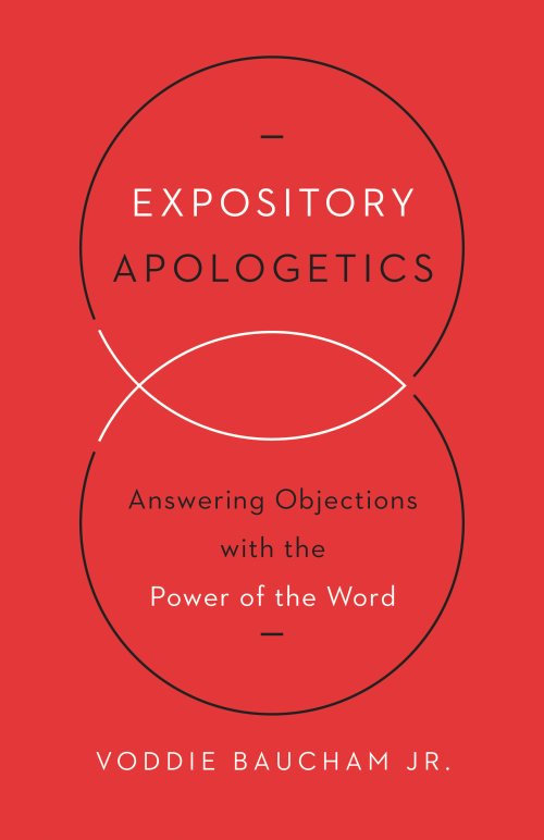 Expository Apologetics