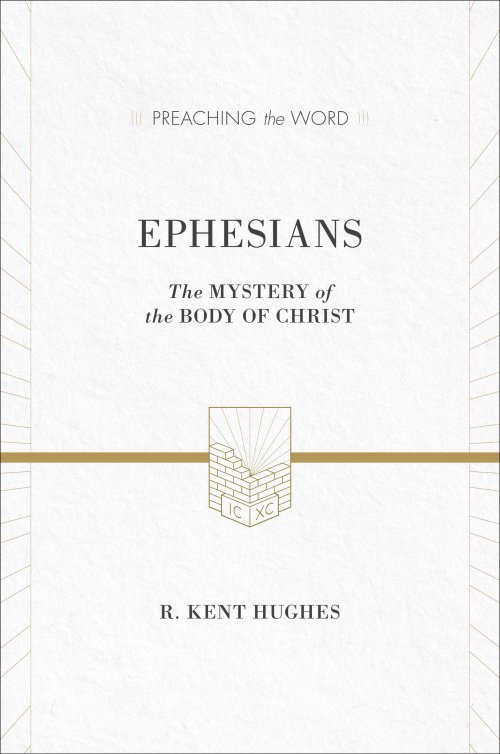 Ephesians : Preaching the Word