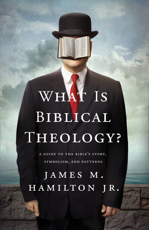 What Is Biblical Theology