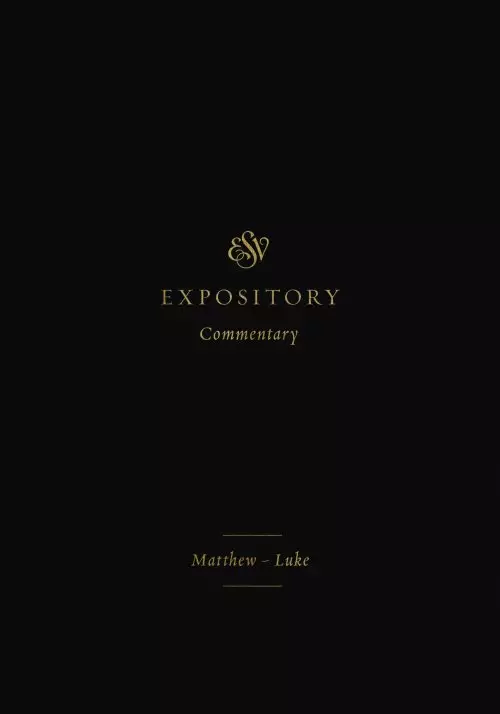 ESV Expository Commentary