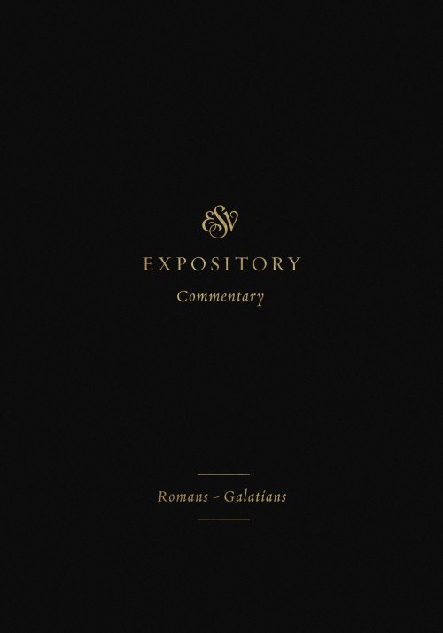 ESV Expository Commentary